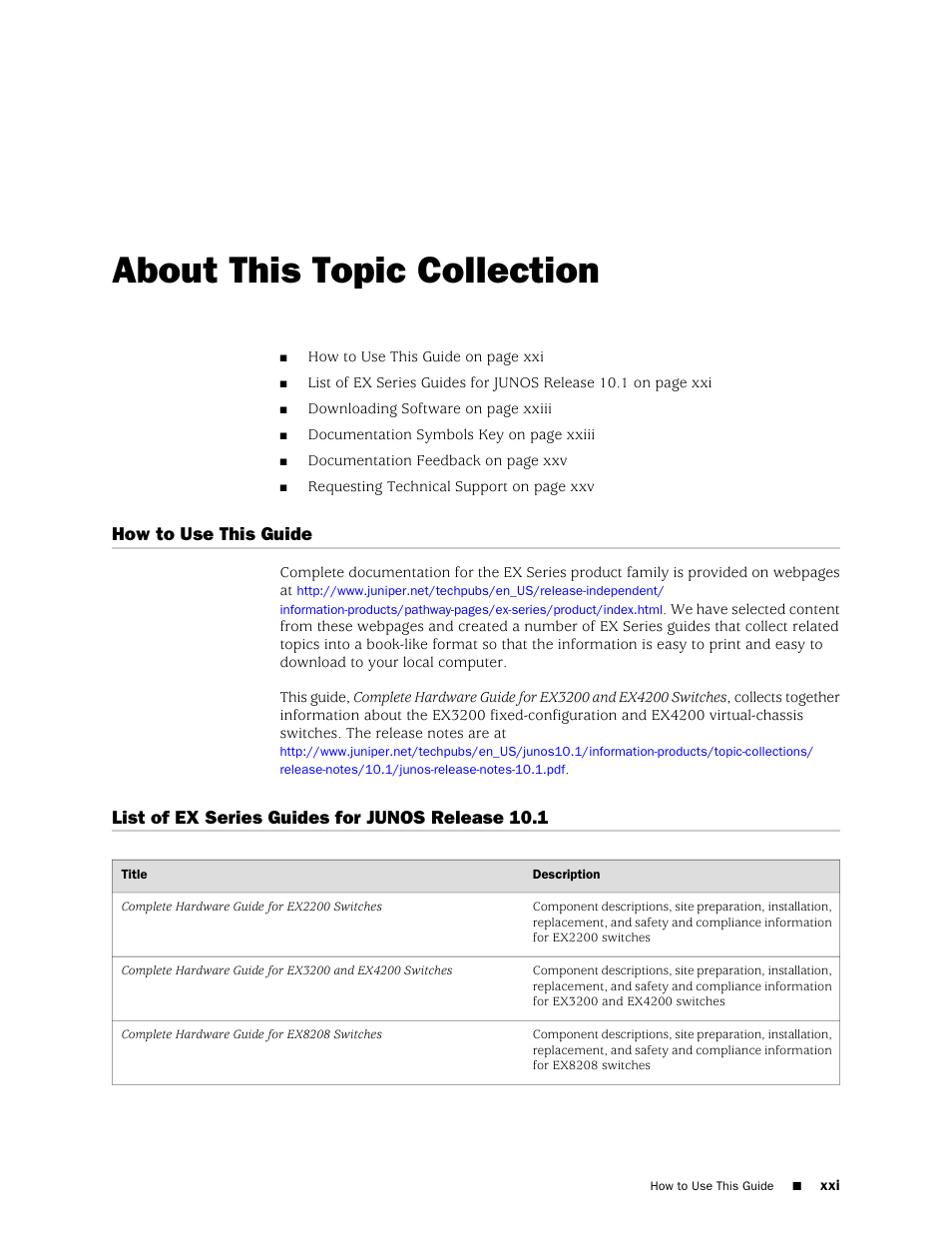 About this topic collection, How to use this guide, List of ex series guides for junos release 10.1 | Juniper Networks EX4200 User Manual | Page 21 / 284