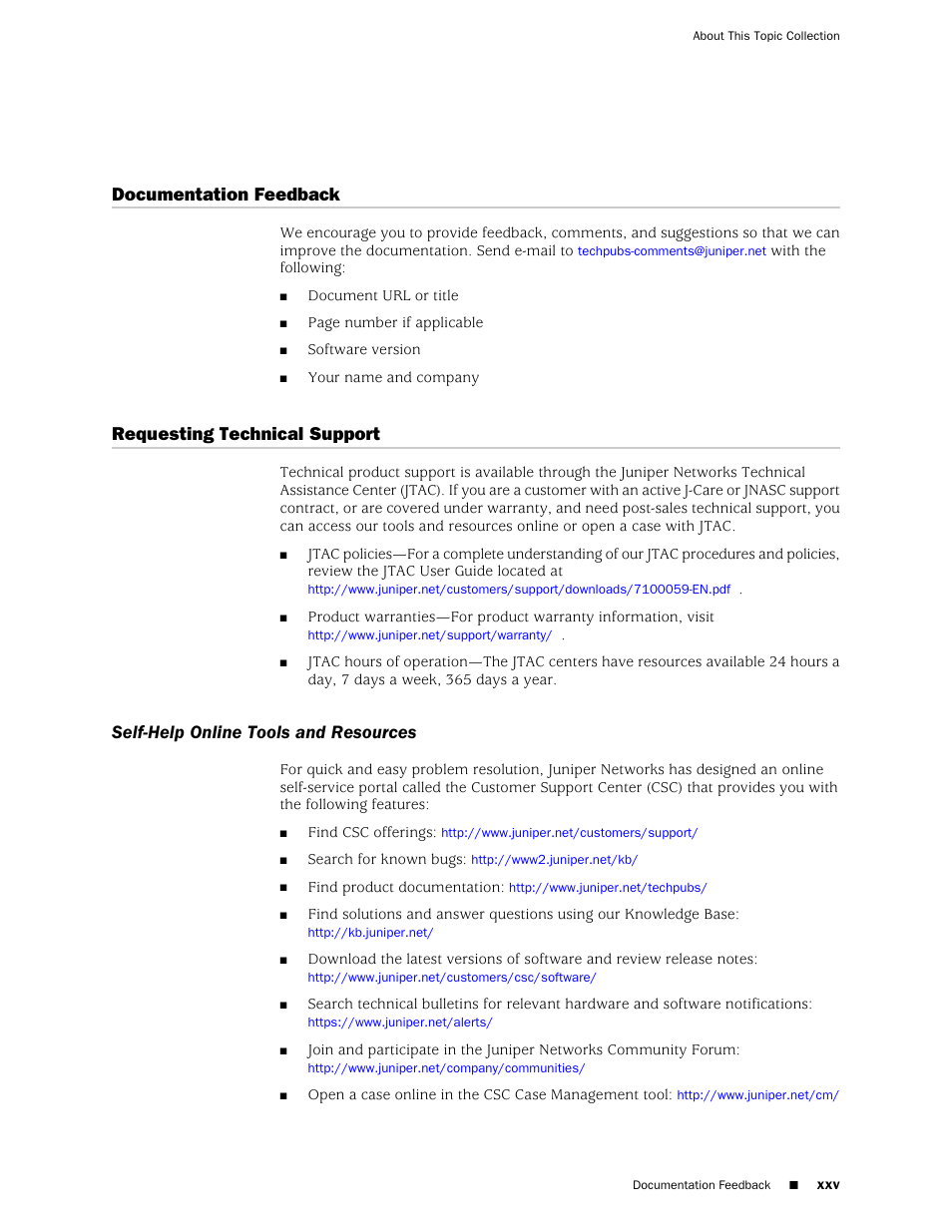 Documentation feedback, Requesting technical support, Self-help online tools and resources | Juniper Networks EX4200 User Manual | Page 25 / 284