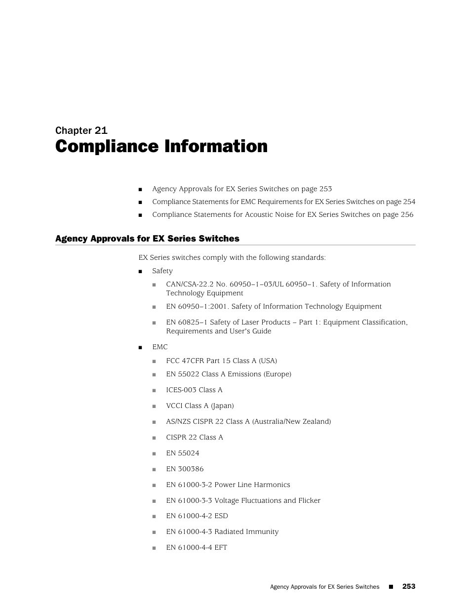 Chapter 21: compliance information, Agency approvals for ex series switches, Chapter 21 | Compliance information | Juniper Networks EX4200 User Manual | Page 279 / 284