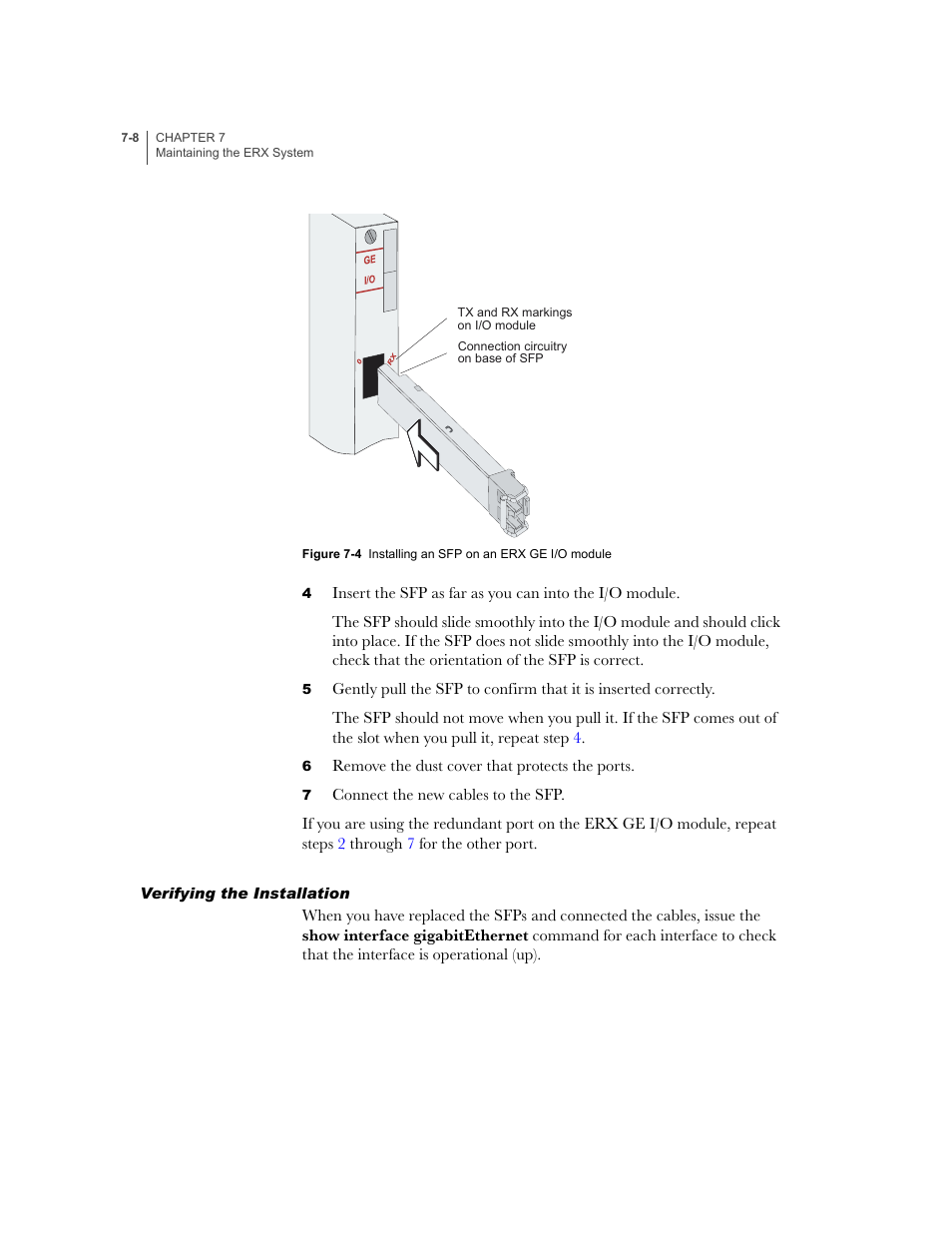 Verifying the installation, Verifying the installation -8, Figure 7-4 | Juniper Networks ERX-1410 User Manual | Page 100 / 184