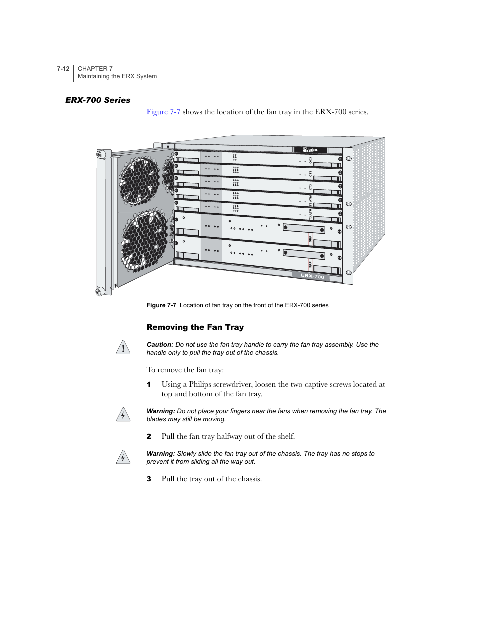 Erx-700 series, Removing the fan tray, Erx-700 series -12 | Removing the fan tray -12, Figure 7-7 | Juniper Networks ERX-1410 User Manual | Page 104 / 184