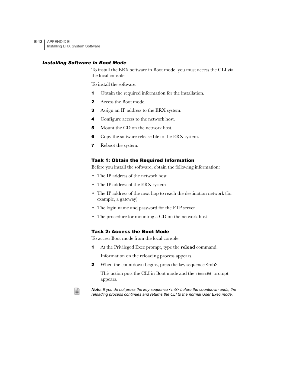 Installing software in boot mode, Task 1: obtain the required information, Task 2: access the boot mode | Juniper Networks ERX-1410 User Manual | Page 172 / 184