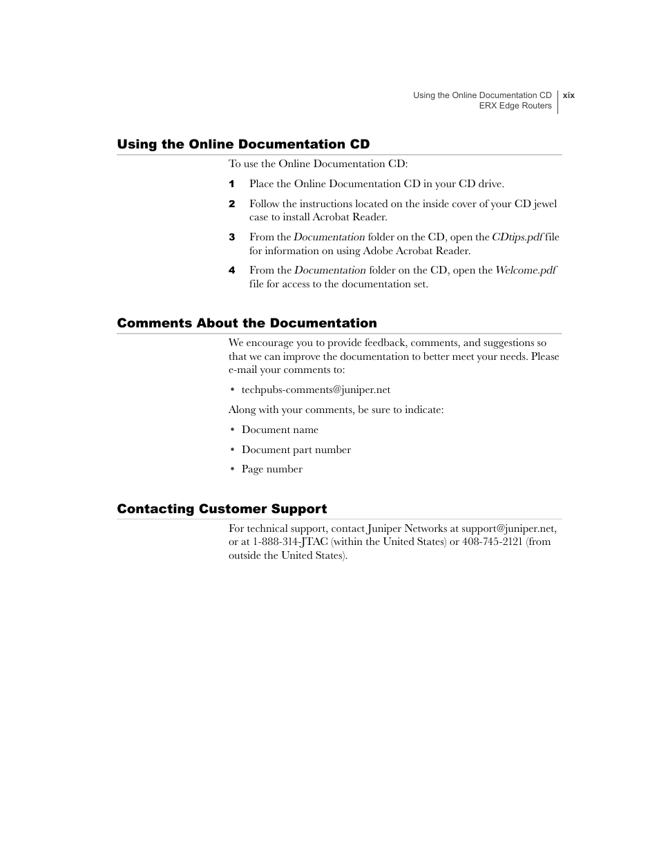 Using the online documentation cd, Comments about the documentation, Contacting customer support | Juniper Networks ERX-1410 User Manual | Page 19 / 184