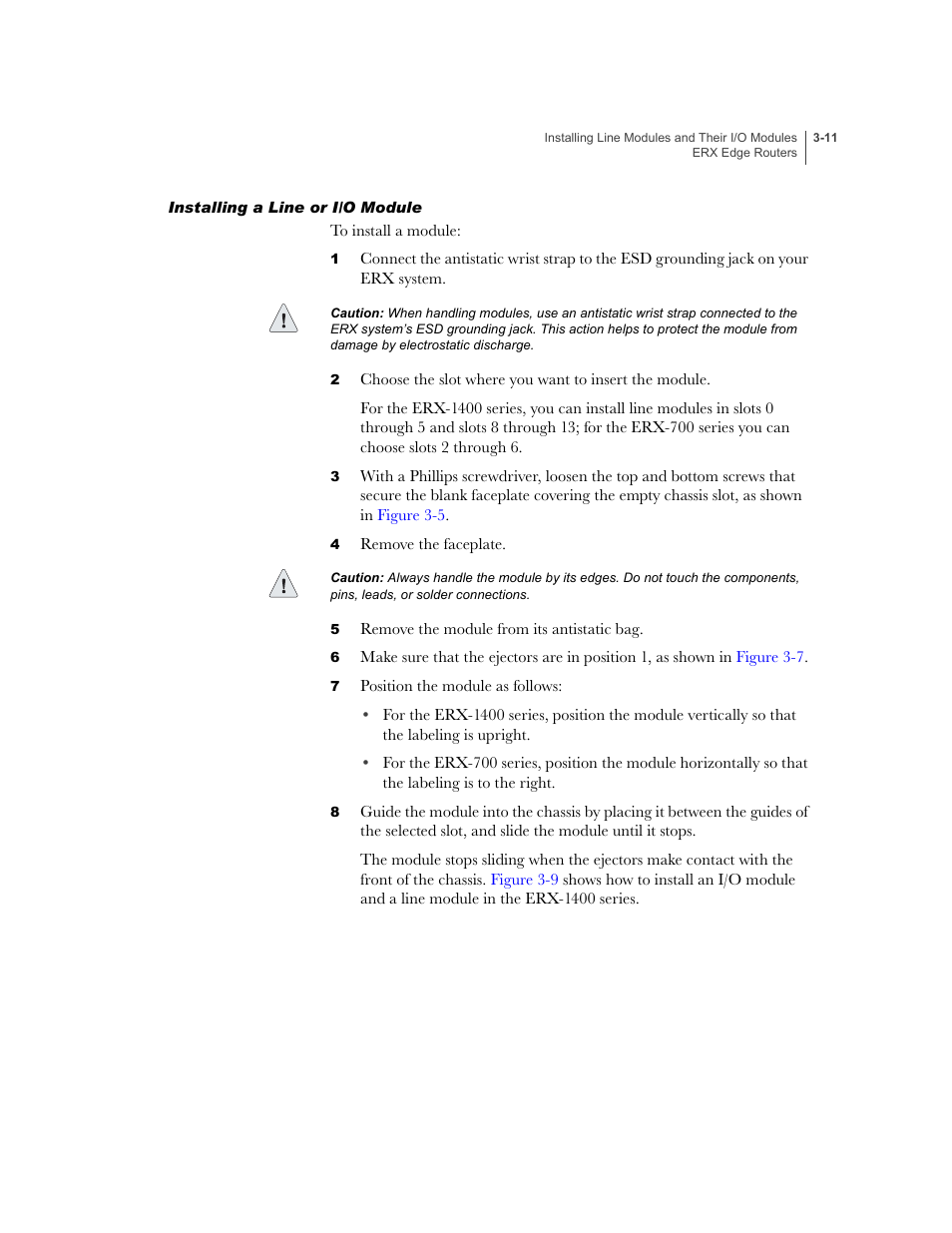 Installing a line or i/o module, Installing a line or i/o module -11 | Juniper Networks ERX-1410 User Manual | Page 57 / 184