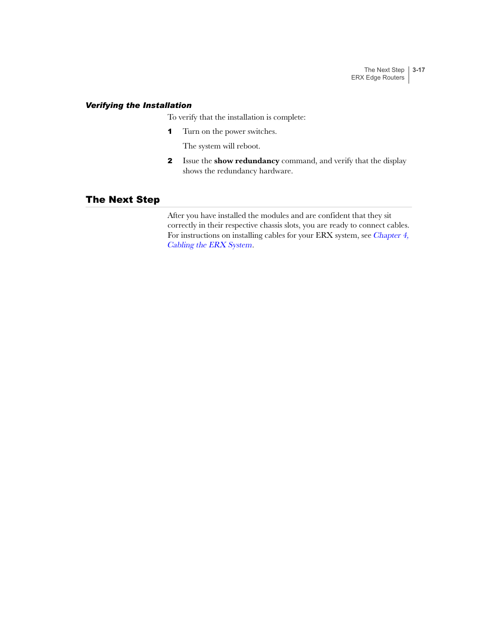 Verifying the installation, The next step, Verifying the installation -17 | The next step -17 | Juniper Networks ERX-1410 User Manual | Page 63 / 184