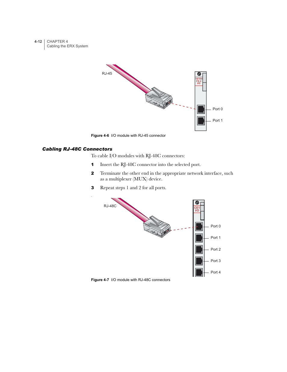 Cabling rj-48c connectors, Cabling rj-48c connectors -12, Insert the rj-48c connector into the selected port | Repeat steps 1 and 2 for all ports | Juniper Networks ERX-1410 User Manual | Page 76 / 184