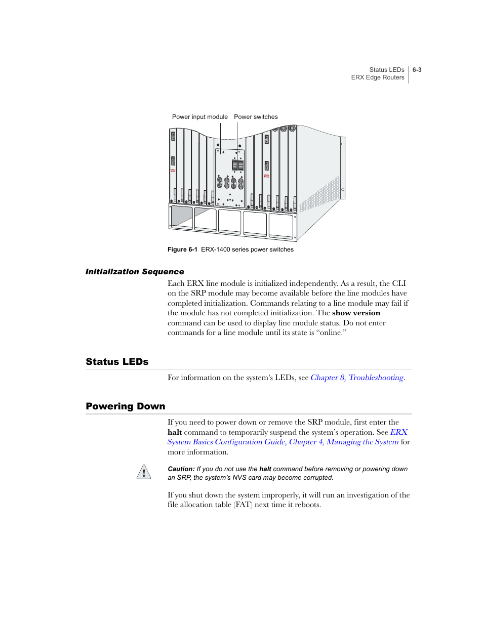 Initialization sequence, Status leds, Powering down | Initialization sequence -3, Status leds -3 powering down -3, Figure 6-1 | Juniper Networks ERX-1410 User Manual | Page 91 / 184