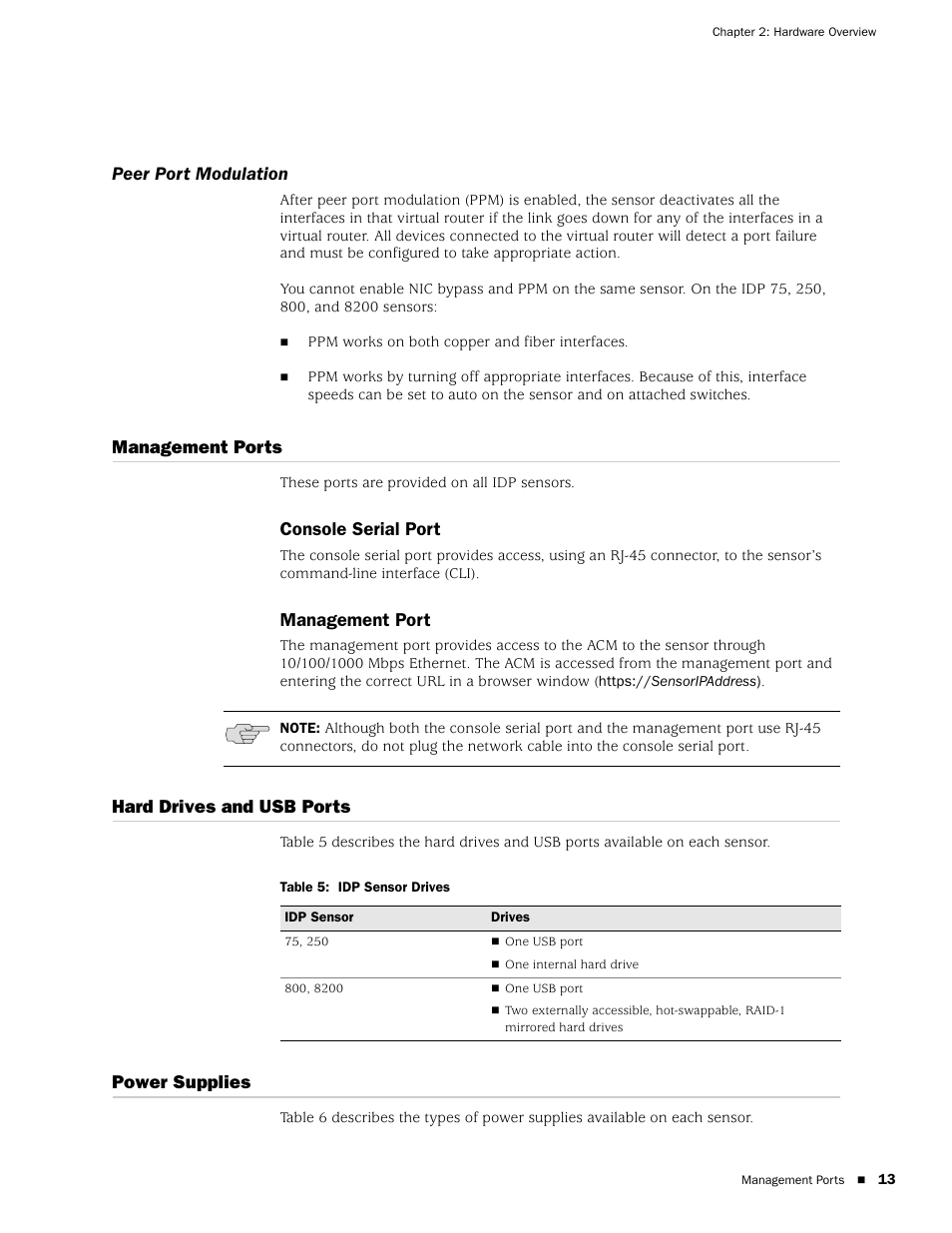 Peer port modulation, Management ports, Hard drives and usb ports | Power supplies, Table 5, Idp sensor drives, Console serial port, Management port | Juniper Networks IDP 800 User Manual | Page 27 / 68