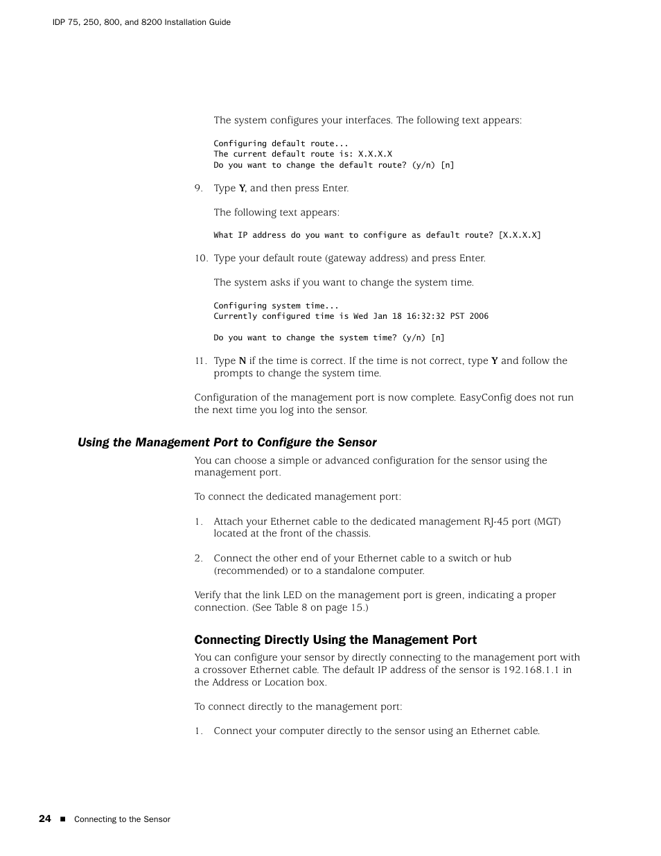 Using the management port to configure the sensor, Connecting directly using the management port | Juniper Networks IDP 800 User Manual | Page 38 / 68