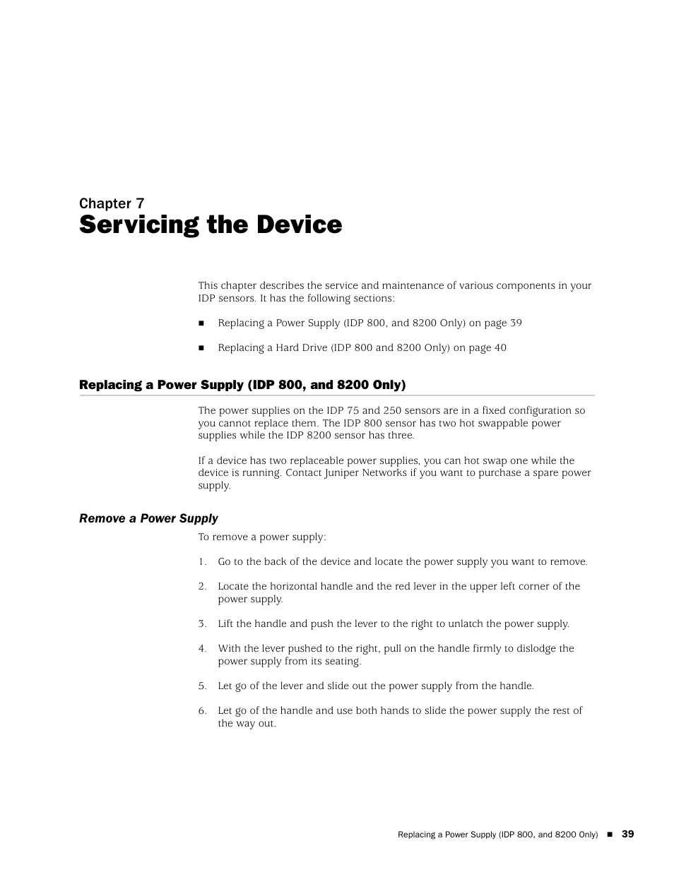 Servicing the device, Replacing a power supply (idp 800, and 8200 only), Remove a power supply | Chapter 7 | Juniper Networks IDP 800 User Manual | Page 53 / 68