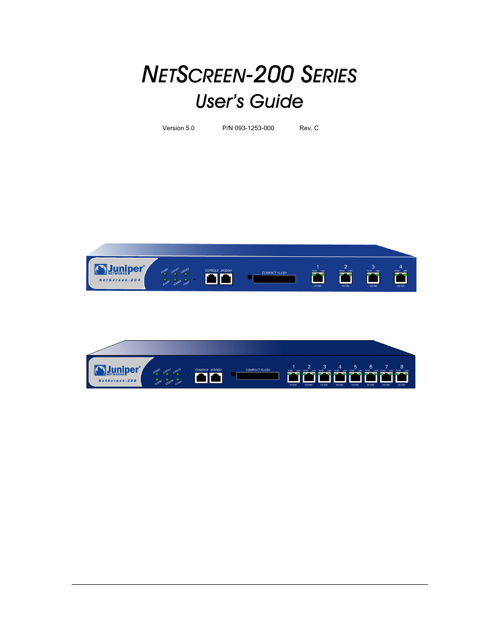 Juniper Networks NETSCREEN 200 User Manual | 40 pages