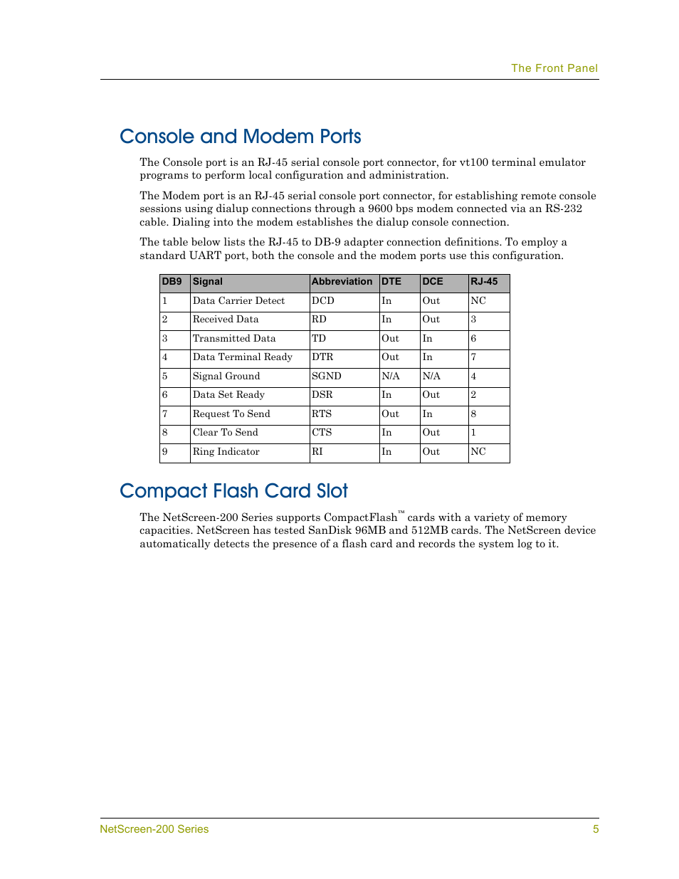 Console and modem ports, Compact flash card slot, Console and modem ports compact flash card slot | Juniper Networks NETSCREEN 200 User Manual | Page 11 / 40