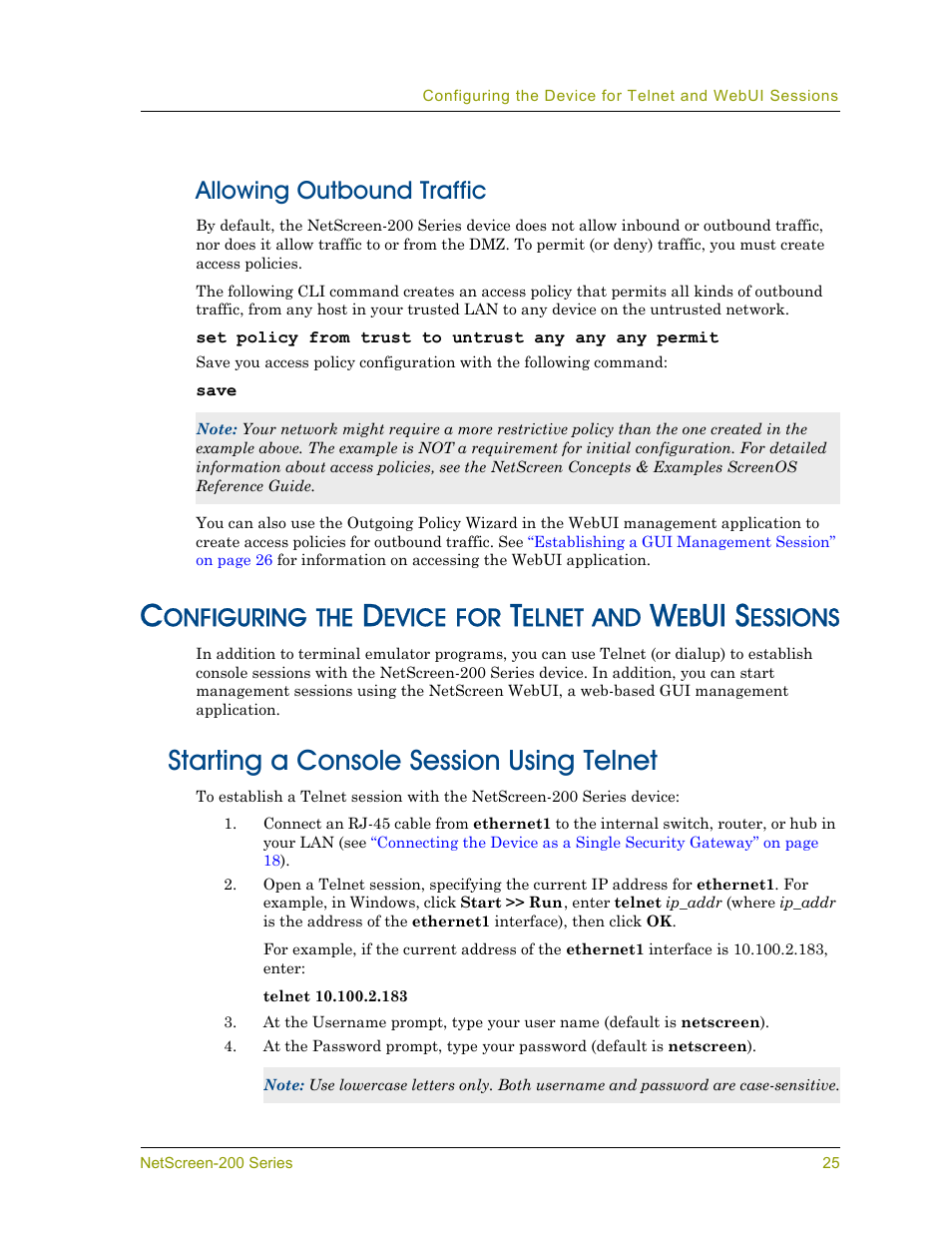 Allowing outbound traffic, Starting a console session using telnet, Ui s | Onfiguring, Evice, Elnet, Essions | Juniper Networks NETSCREEN 200 User Manual | Page 31 / 40