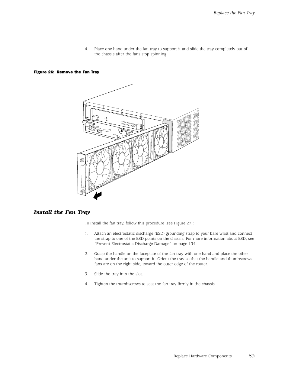 Figure 26), Install the fan tray | Juniper Networks M5 User Manual | Page 103 / 205