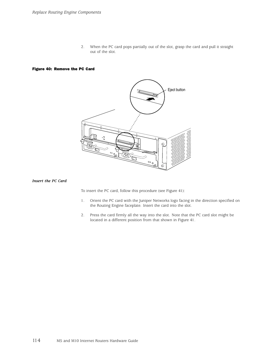 Figure 40), Figure 40 | Juniper Networks M5 User Manual | Page 134 / 205