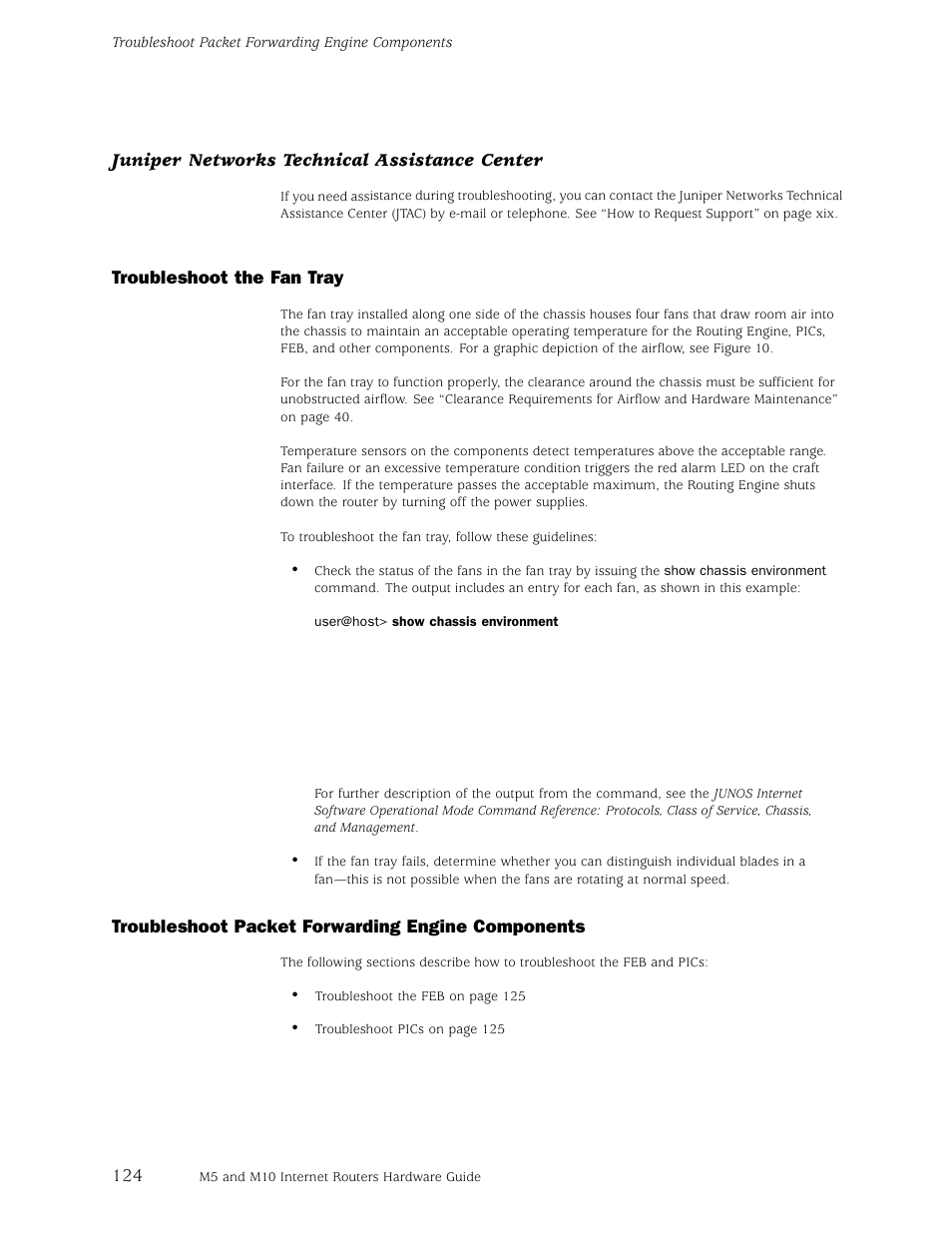 Juniper networks technical assistance center, Troubleshoot the fan tray, Troubleshoot packet forwarding engine components | Juniper Networks M5 User Manual | Page 144 / 205