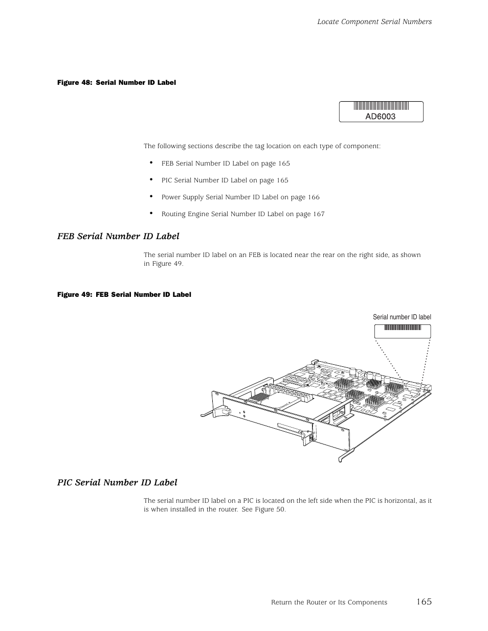 Figure 48), Feb serial number id label, Pic serial number id label | Juniper Networks M5 User Manual | Page 185 / 205