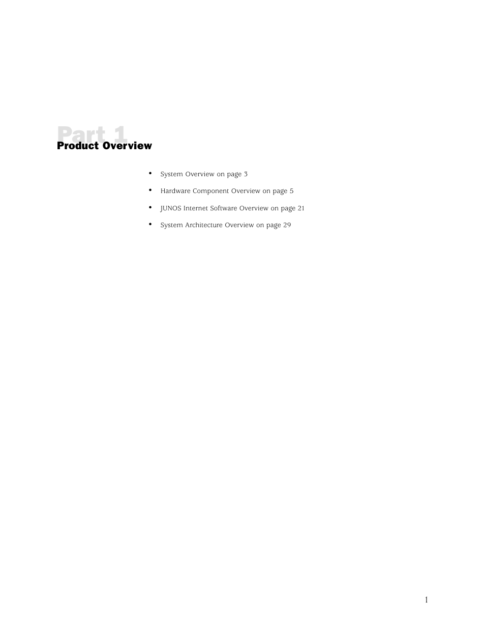 Part 1 | Juniper Networks M5 User Manual | Page 21 / 205