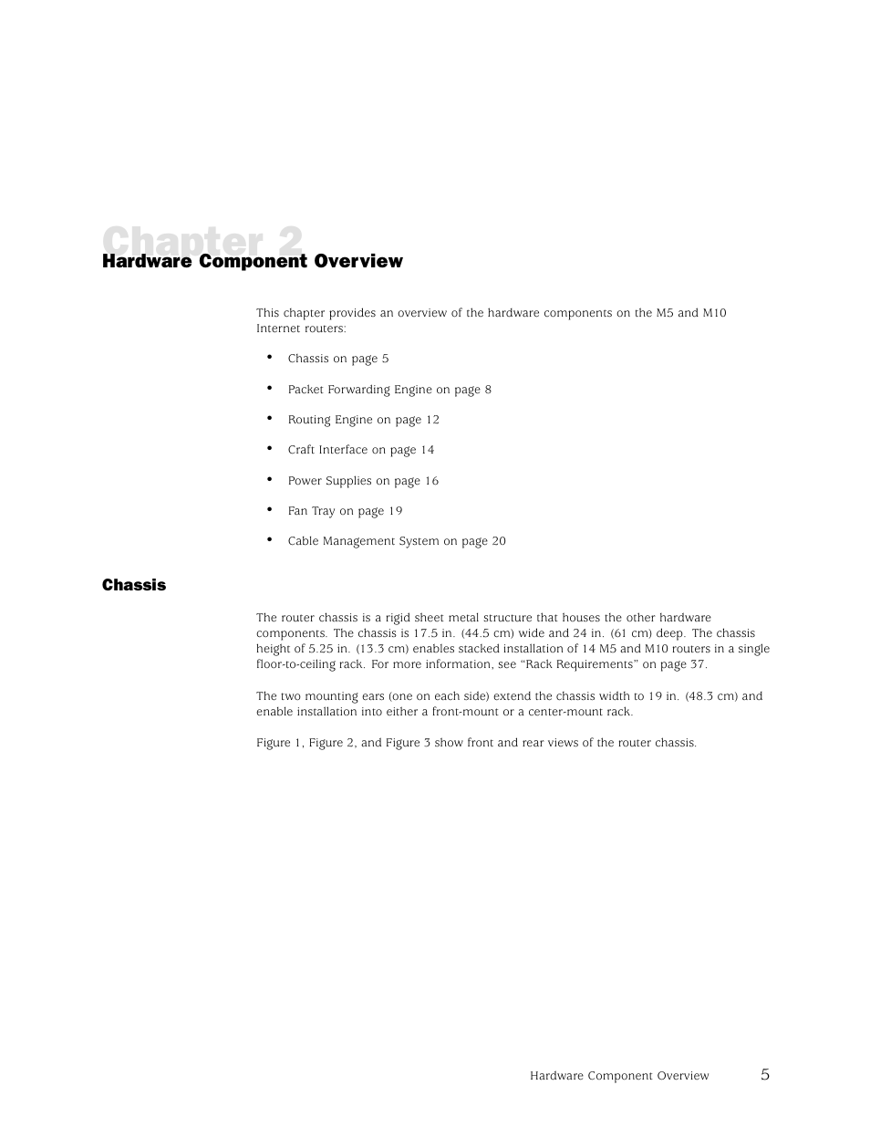 Chapter 2, Hardware component overview | Juniper Networks M5 User Manual | Page 25 / 205