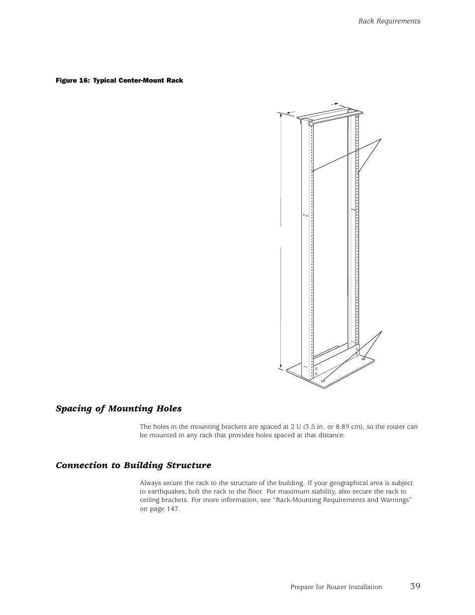 Figure 16, Spacing of mounting holes, Connection to building structure | Juniper Networks M5 User Manual | Page 59 / 205