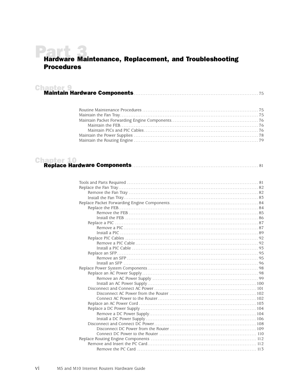Part 3, Chapter 9, Chapter 10 | Juniper Networks M5 User Manual | Page 6 / 205