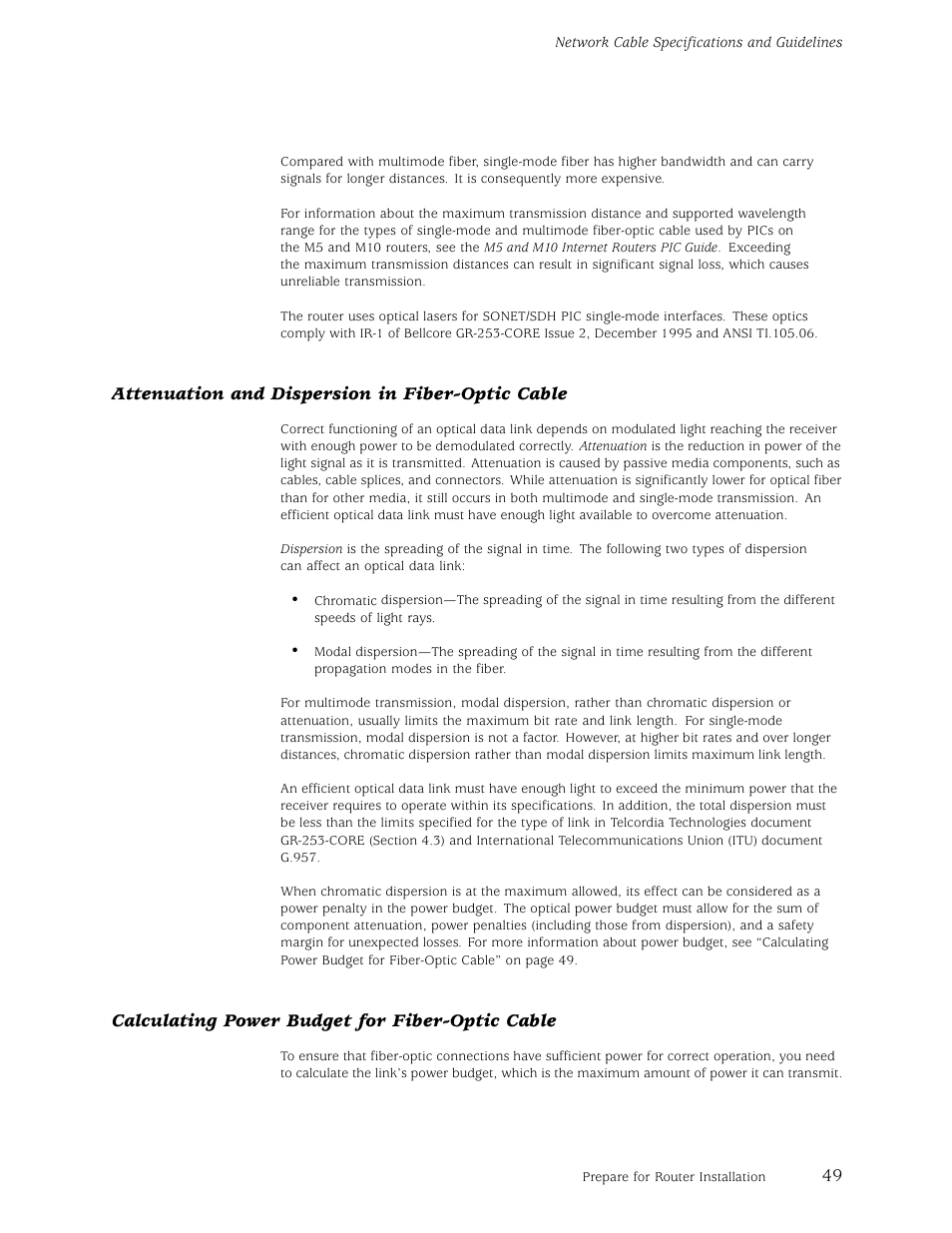 Attenuation and dispersion in fiber-optic cable, Calculating power budget for fiber-optic cable | Juniper Networks M5 User Manual | Page 69 / 205