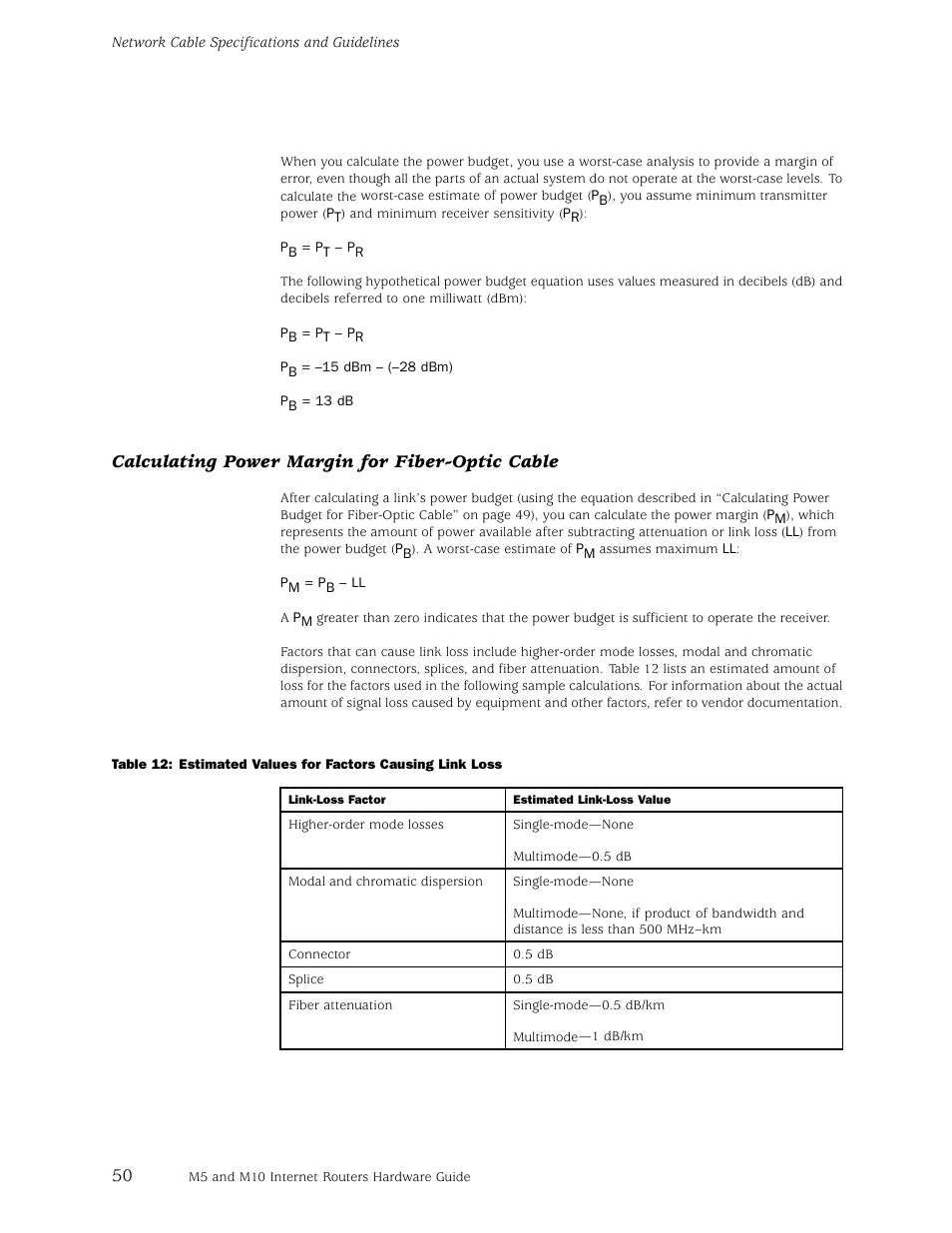 Calculating power margin for fiber-optic cable | Juniper Networks M5 User Manual | Page 70 / 205