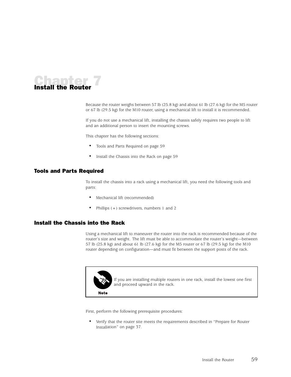 Chapter 7, Install the router | Juniper Networks M5 User Manual | Page 79 / 205