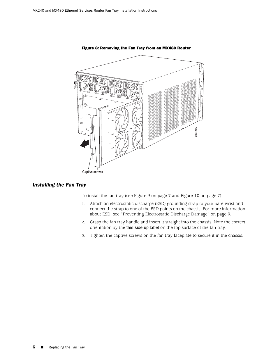 Installing the fan tray | Juniper Networks Juniper MX-series MX480 User Manual | Page 6 / 17