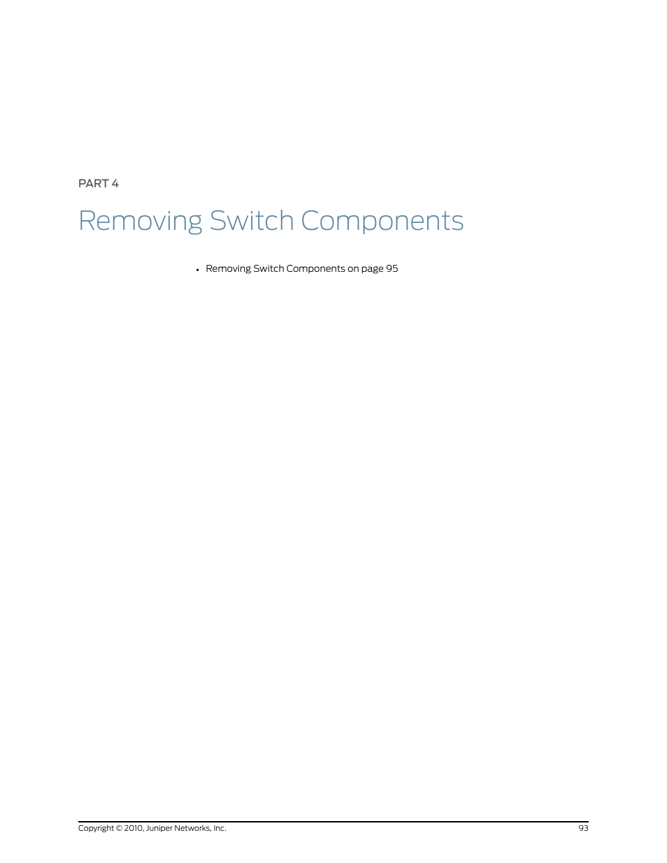 Part 4: removing switch components, Part 4, Removing switch components | Juniper Networks EX2200 User Manual | Page 113 / 176