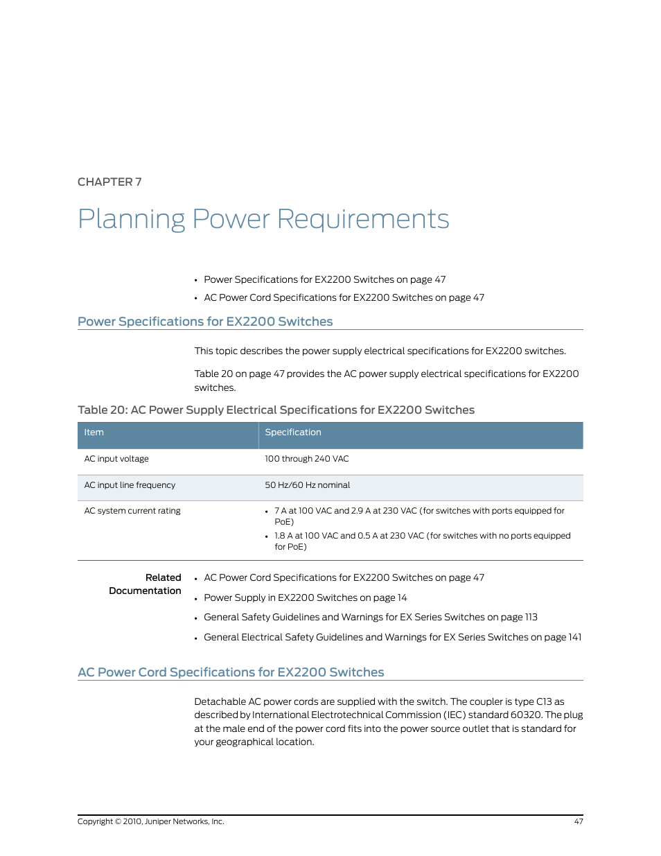 Chapter 7: planning power requirements, Power specifications for ex2200 switches, Ac power cord specifications for ex2200 switches | Chapter 7, Planning power requirements | Juniper Networks EX2200 User Manual | Page 67 / 176