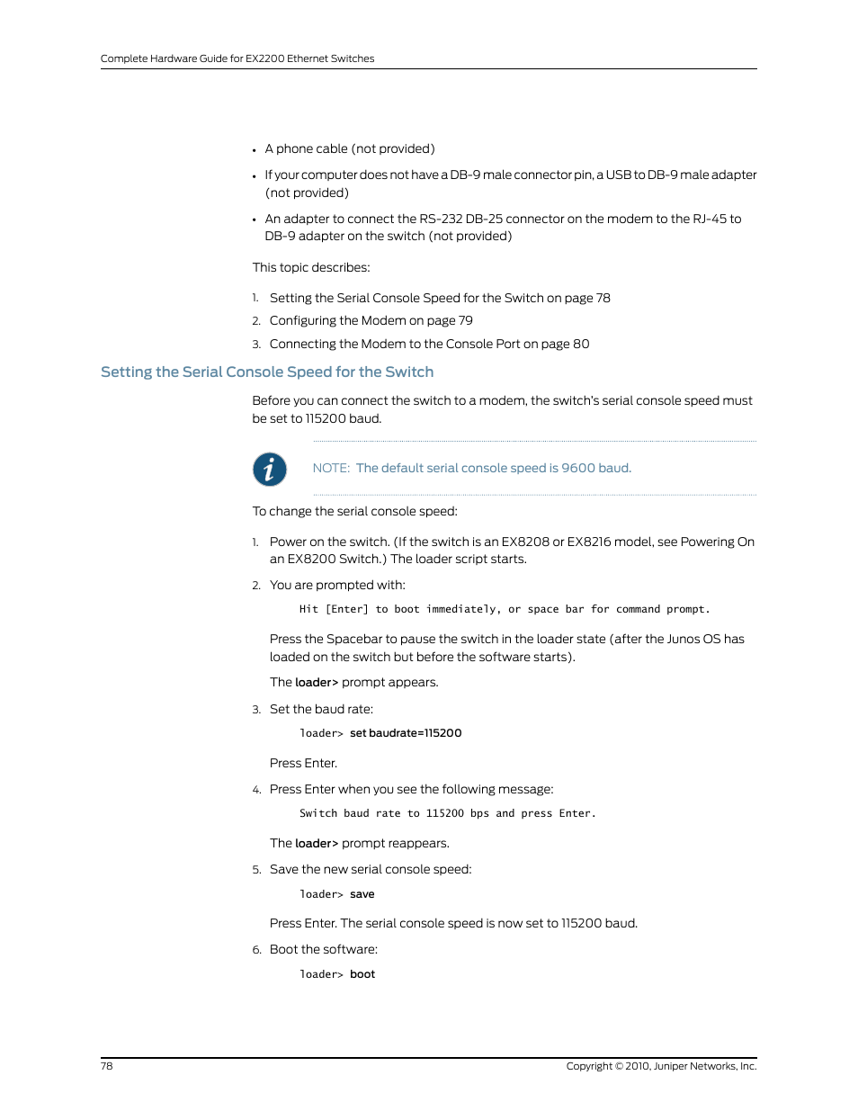 Setting the serial console speed for the switch | Juniper Networks EX2200 User Manual | Page 98 / 176