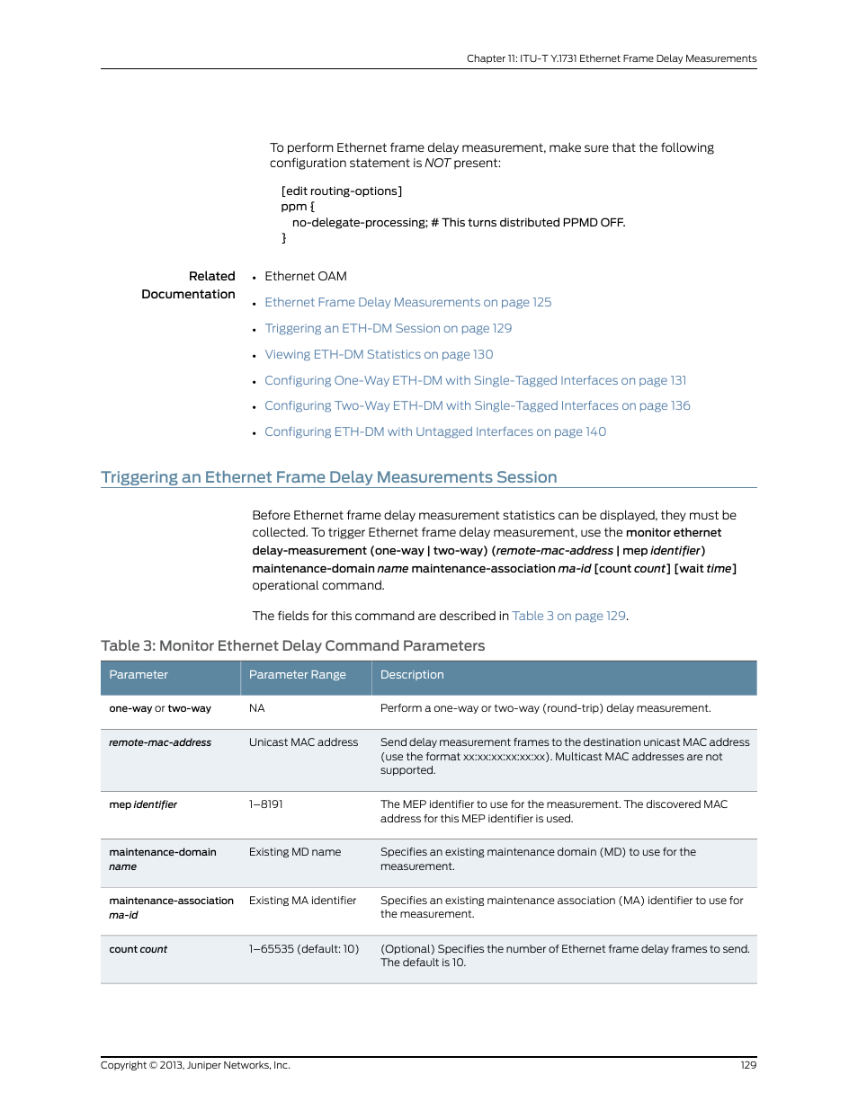 Table 3: monitor ethernet delay command parameters | Juniper Networks JUNOS OS 10.4 User Manual | Page 149 / 208