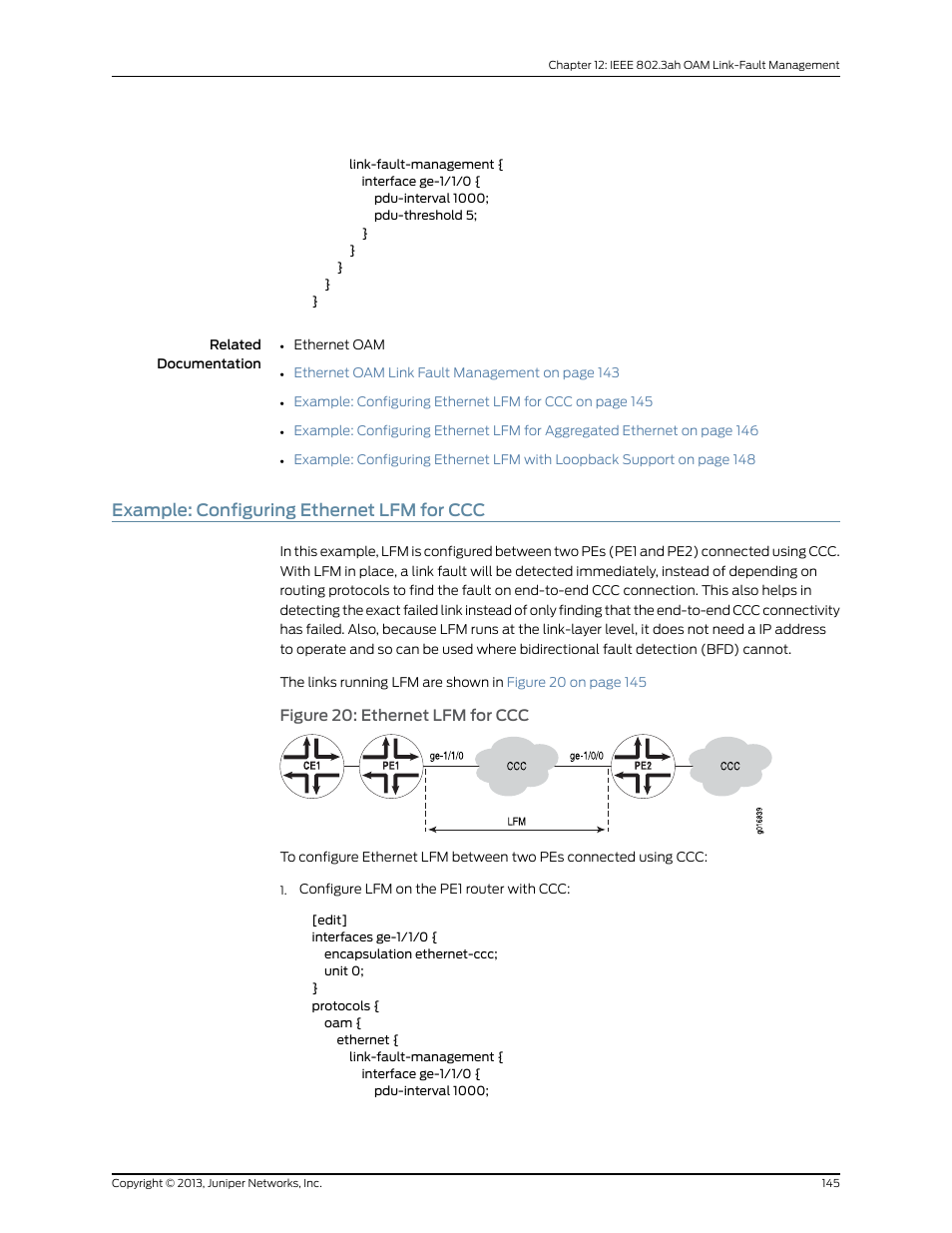 Example: configuring ethernet lfm for ccc, Figure 20: ethernet lfm for ccc | Juniper Networks JUNOS OS 10.4 User Manual | Page 165 / 208