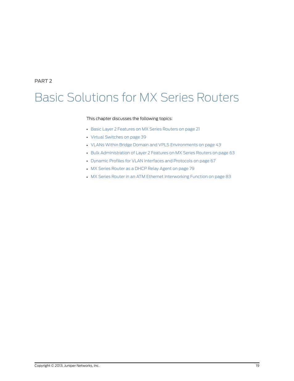 Part 2: basic solutions for mx series routers, Part 2, Basic solutions for mx series routers | Juniper Networks JUNOS OS 10.4 User Manual | Page 39 / 208