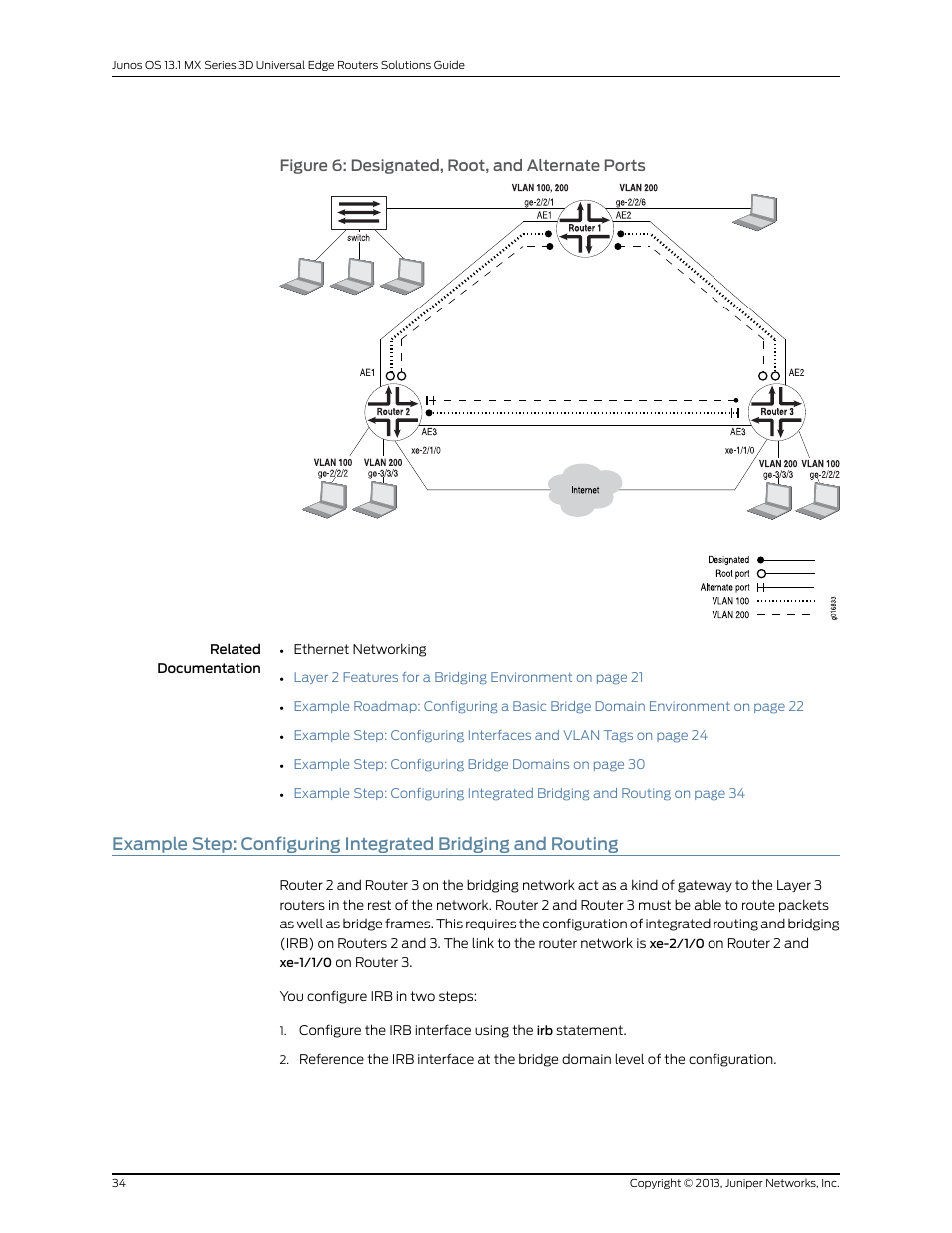 Figure 6: designated, root, and alternate ports, Example step: configuring integrated bridging and | Juniper Networks JUNOS OS 10.4 User Manual | Page 54 / 208