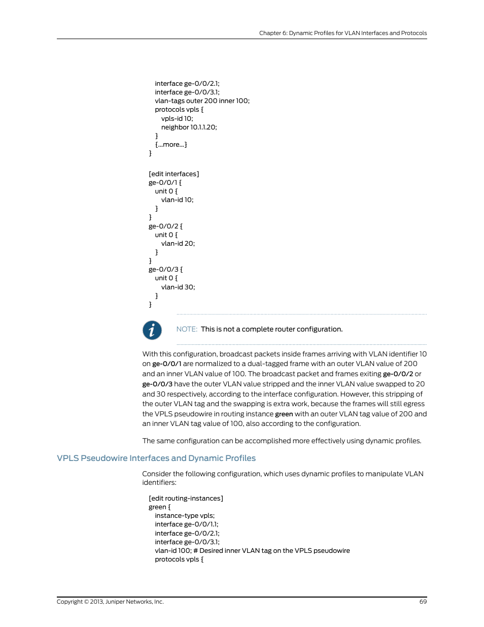 Vpls pseudowire interfaces and dynamic profiles | Juniper Networks JUNOS OS 10.4 User Manual | Page 89 / 208