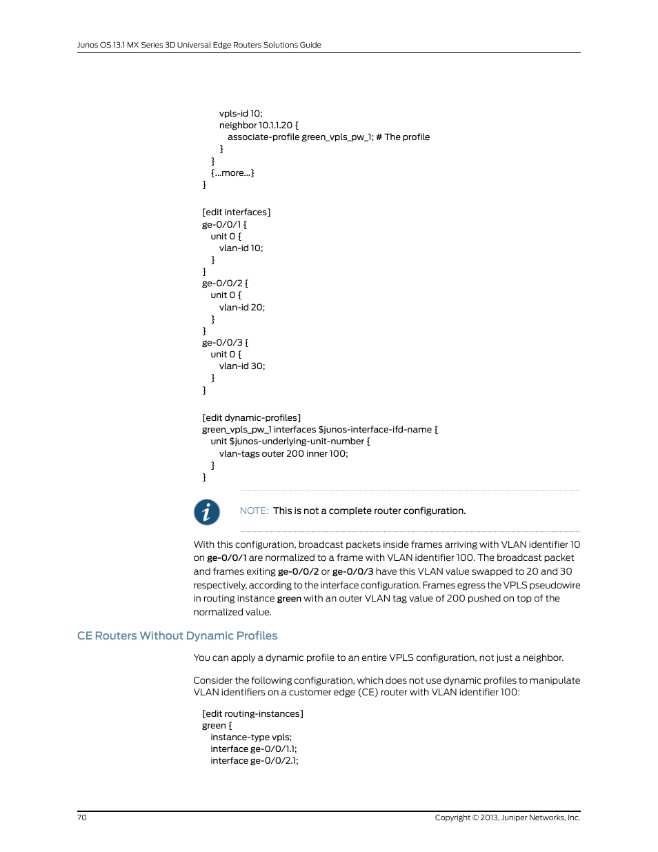 Ce routers without dynamic profiles | Juniper Networks JUNOS OS 10.4 User Manual | Page 90 / 208