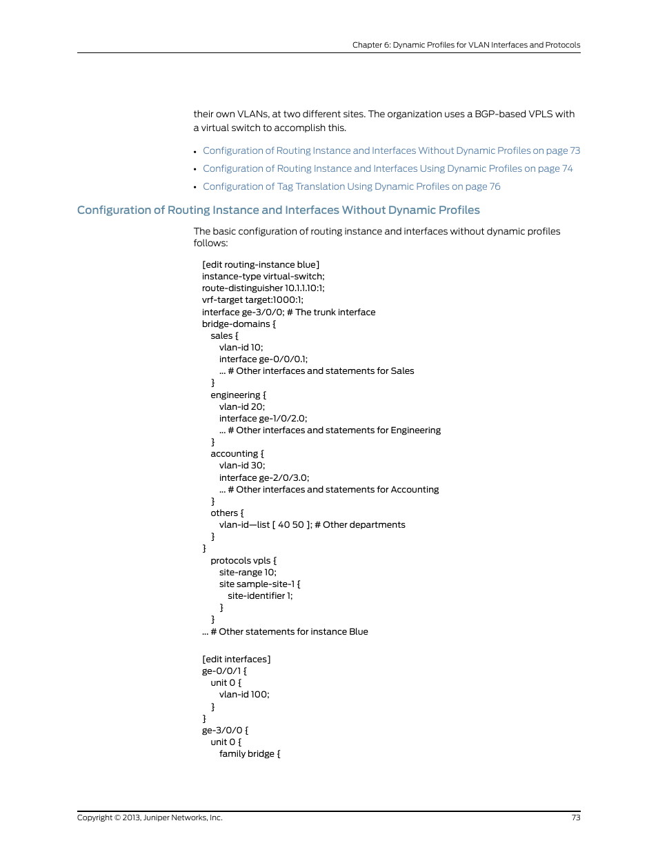 Profiles | Juniper Networks JUNOS OS 10.4 User Manual | Page 93 / 208