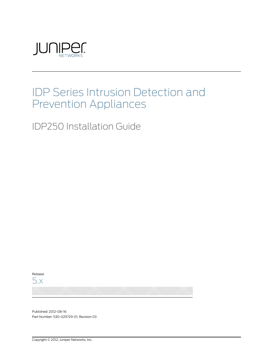 Juniper Networks IDP SERIES IDP250 User Manual | 78 pages