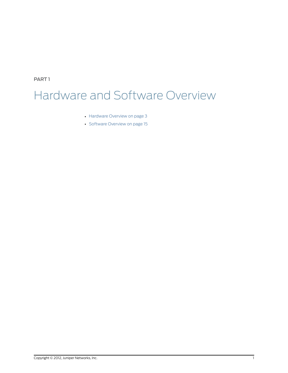 Part 1: hardware and software overview, Part 1, Hardware and software overview | Juniper Networks IDP SERIES IDP250 User Manual | Page 13 / 78