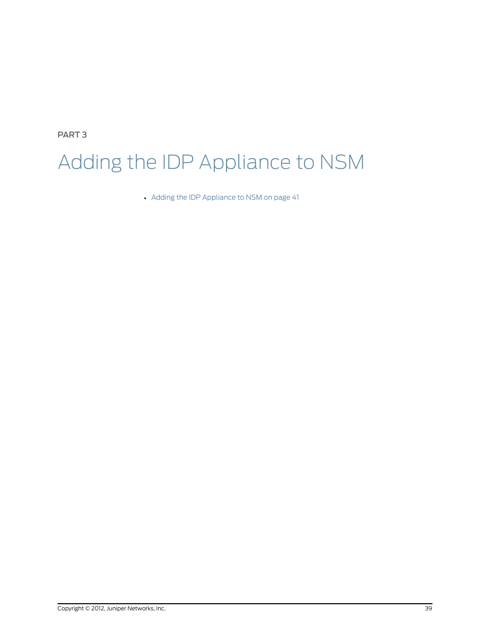 Part 3: adding the idp appliance to nsm, Part 3, Adding the idp appliance to nsm | Juniper Networks IDP SERIES IDP250 User Manual | Page 51 / 78
