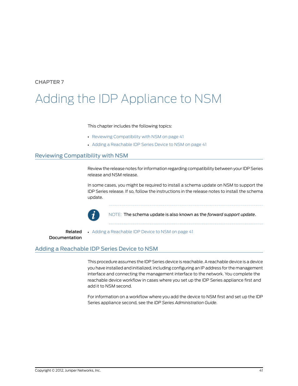 Chapter 7: adding the idp appliance to nsm, Reviewing compatibility with nsm, Adding a reachable idp series device to nsm | Chapter 7, Adding the idp appliance to nsm, 41 adding a reachable idp series device to nsm, Adding a | Juniper Networks IDP SERIES IDP250 User Manual | Page 53 / 78