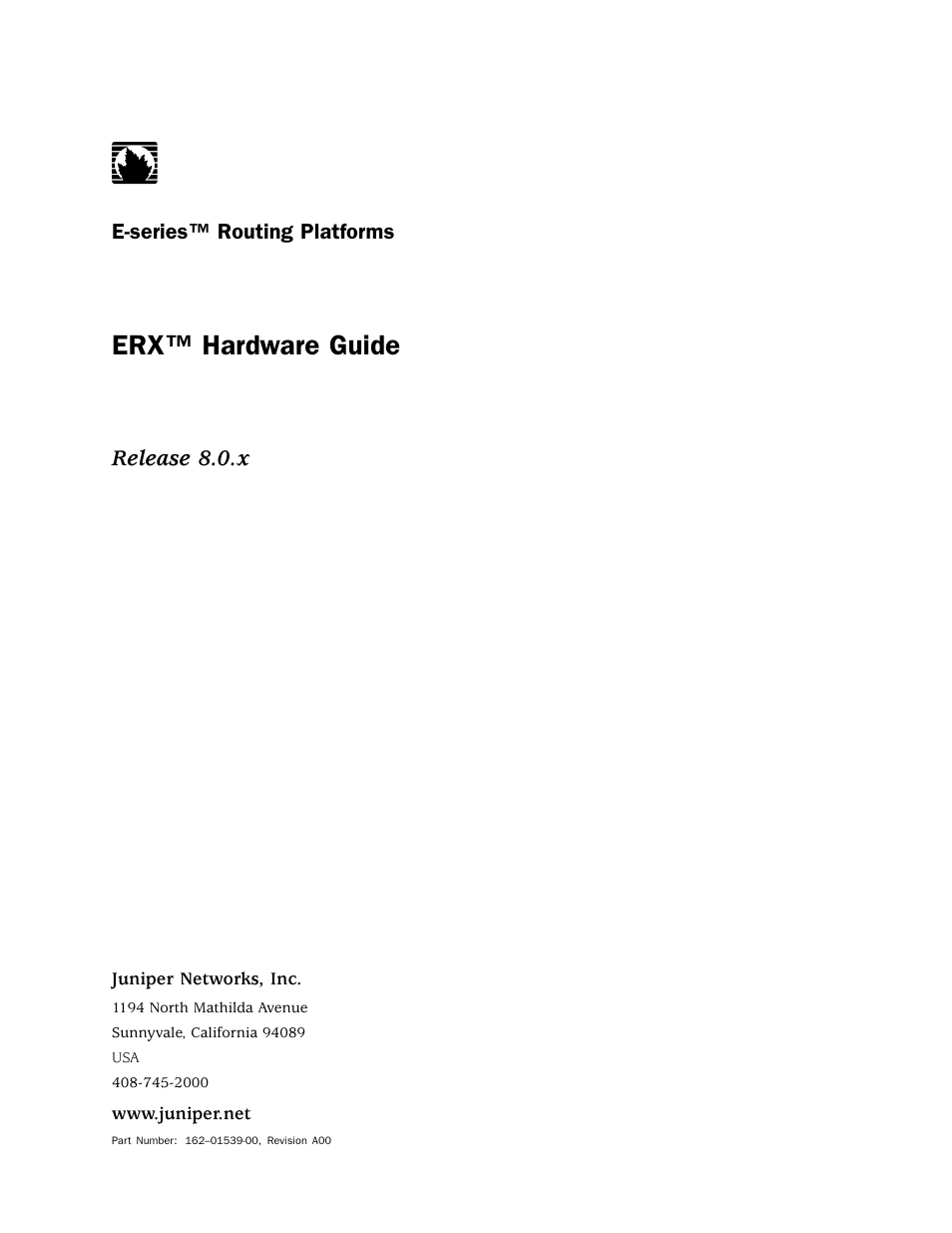 Juniper Networks ERX Hardware 8 User Manual | 183 pages
