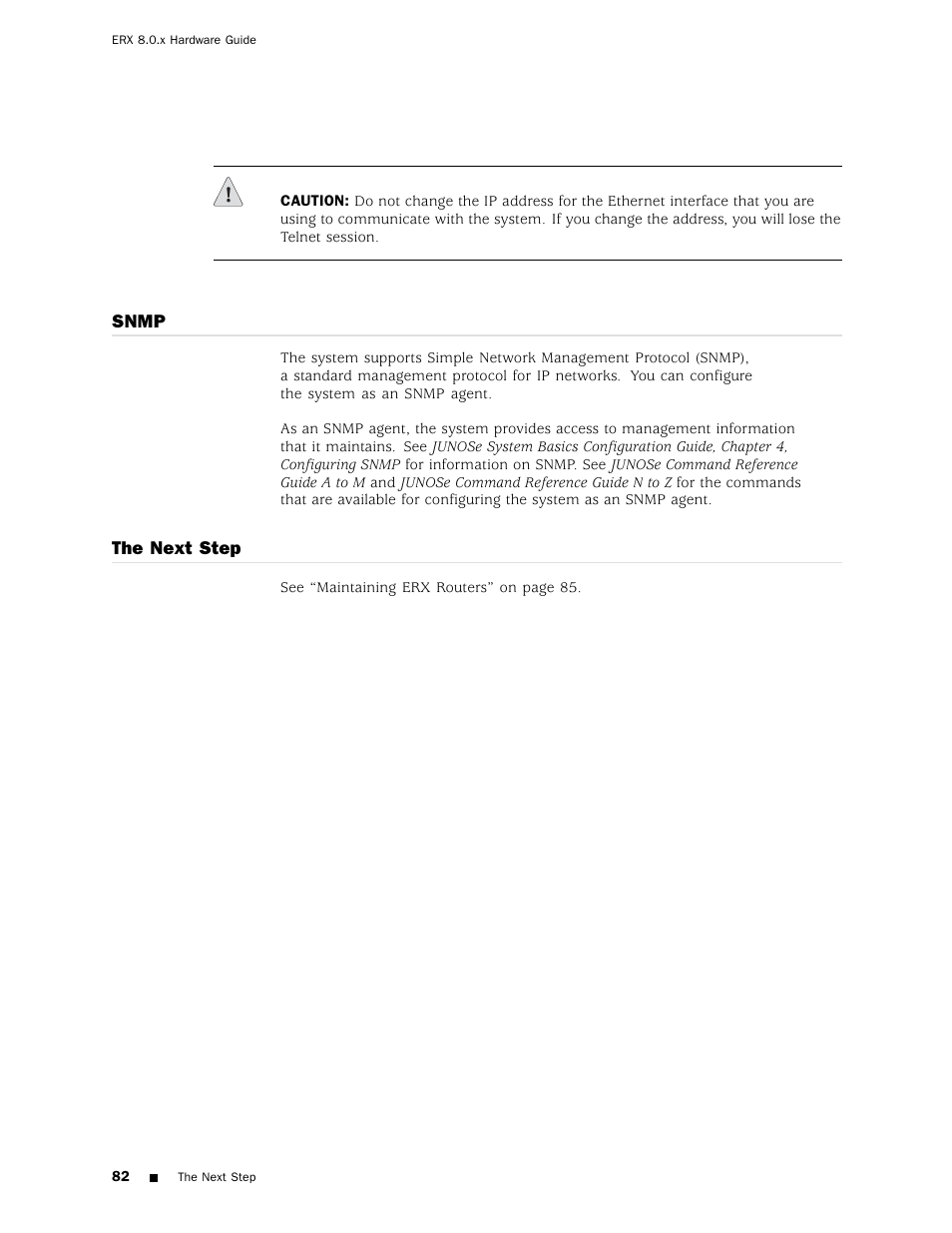 Snmp, The next step | Juniper Networks ERX Hardware 8 User Manual | Page 100 / 183