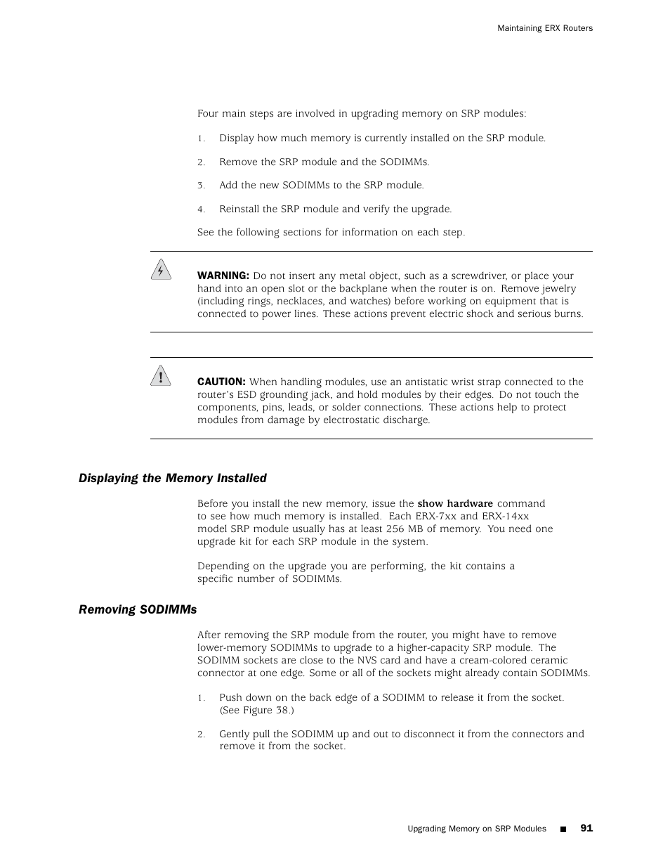 Displaying the memory installed, Removing sodimms | Juniper Networks ERX Hardware 8 User Manual | Page 109 / 183