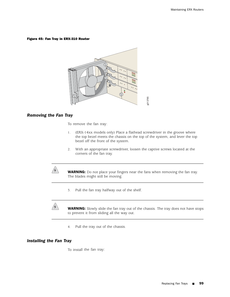 Removing the fan tray, Installing the fan tray | Juniper Networks ERX Hardware 8 User Manual | Page 117 / 183