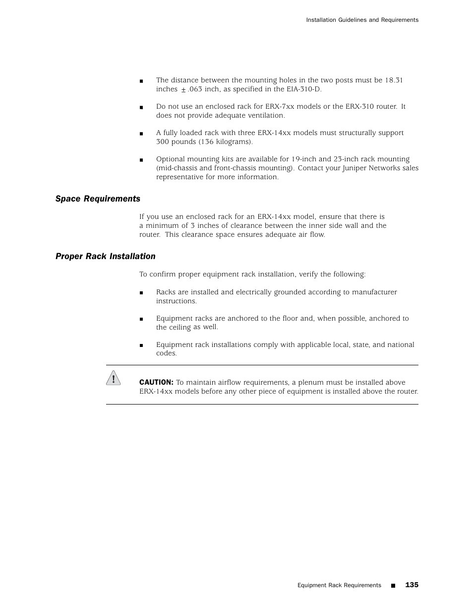 Space requirements, Proper rack installation | Juniper Networks ERX Hardware 8 User Manual | Page 153 / 183
