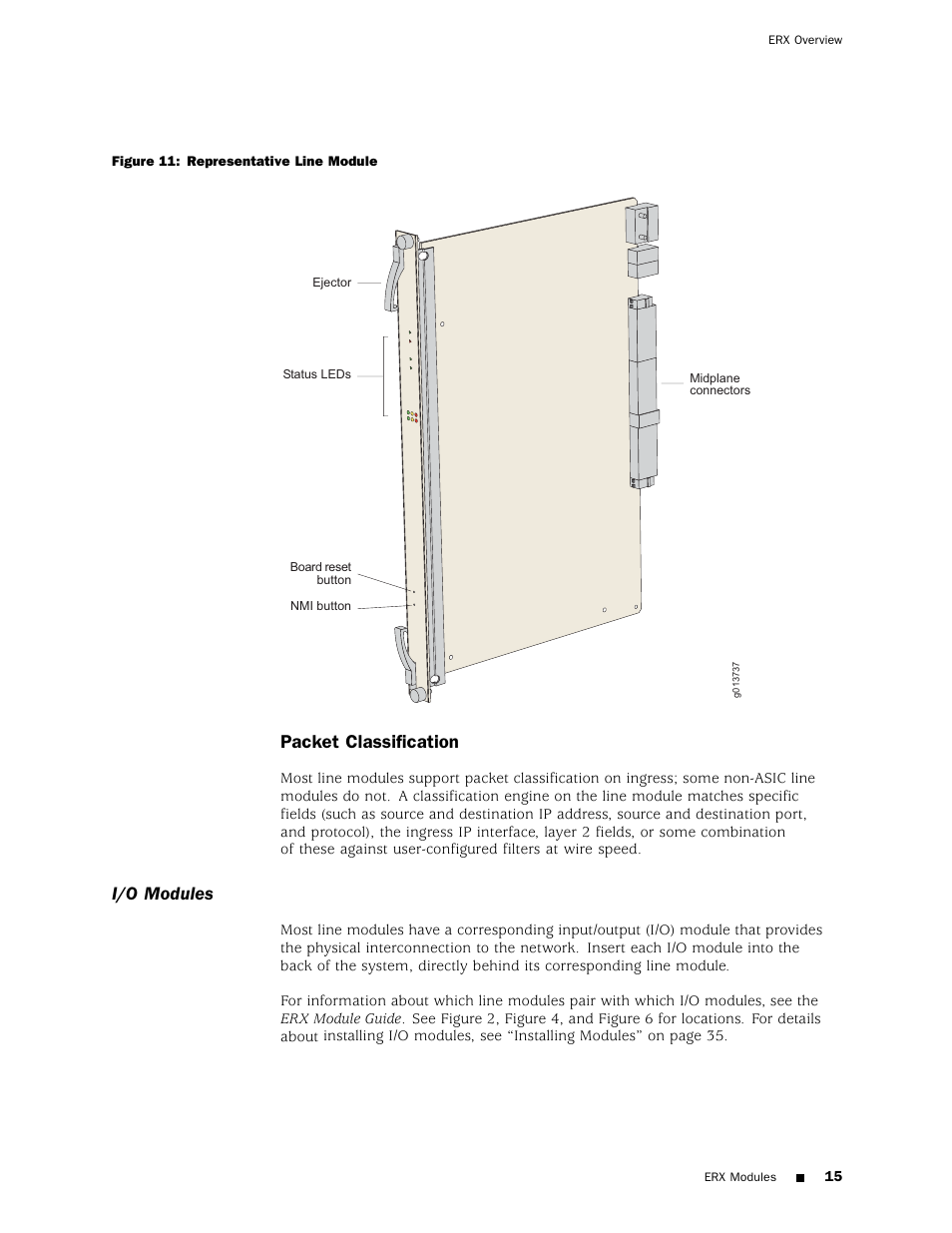 I/o modules, Packet classification | Juniper Networks ERX Hardware 8 User Manual | Page 33 / 183