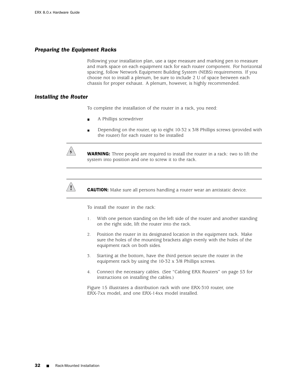 Preparing the equipment racks, Installing the router | Juniper Networks ERX Hardware 8 User Manual | Page 50 / 183